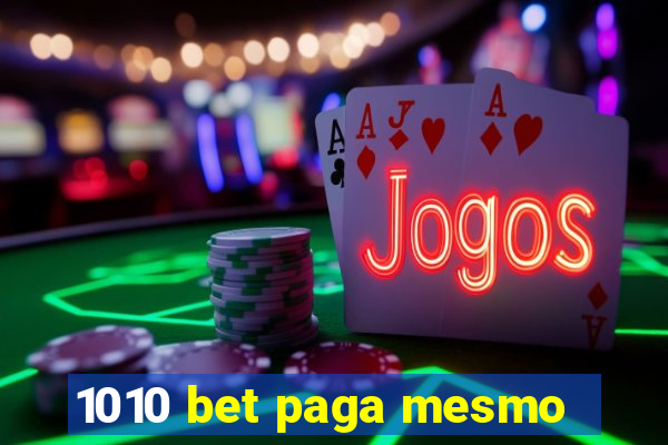 1010 bet paga mesmo